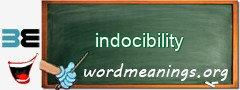 WordMeaning blackboard for indocibility